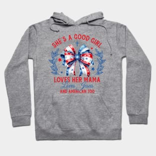 She's A Good Girl Loves Her Mama Loves Jesus Gift For Girls Women Hoodie